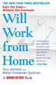 Will Work from Home: Earn the Cash - without the Commute