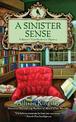 A Sinister Sense: A Raven's Nest Bookstore Mystery