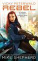 Vicky Peterwald: Rebel: A Vicky Peterwald Novel