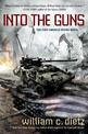 Into The Guns: The First America Rising Novel
