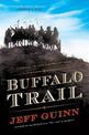 Buffalo Trail: A Novel of the American West