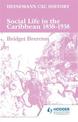 Heinemann CXC History: Social Life in the Caribbean 1838-1938