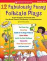 12 Fabulously Funny Folktale Plays: Boost Fluency, Vocabulary, and Comprehension!