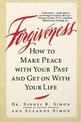 Forgiveness: How to Make Peace With Your Past and Get on With Your Life