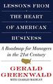 Lessons from the Heart of American Business: A Roadmap for Managers in the 21st Century