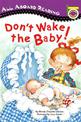 Don't Wake the Baby!