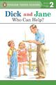 Dick and Jane: Who Can Help?