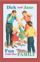 Dick and Jane Fun with Our Family