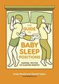 The Guide to Baby Sleep Positions: Survival Tips for Co-Sleeping Parents