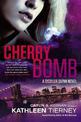 Cherry Bomb: A Siobham Quinn Novel