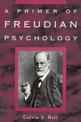 A Primer of Freudian Psychology