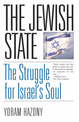 The Jewish State: The Struggle for Israel's Soul