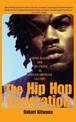 The Hip-Hop Generation: Young Blacks and the Crisis in African-American Culture