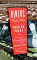 Diners, Bowling Alleys, And Trailer Parks: Chasing The American Dream In The Postwar Consumer Culture