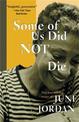 Some of Us Did Not Die: New and Selected Essays