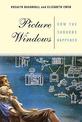 Picture Windows: How The Suburbs Happened