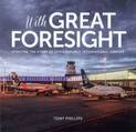 With Great Foresight: Updating the Story of Christchurch International Airport