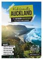 Kid-Friendly Auckland 70 Outdoor Adventures: the Ultimate Family Guidebook