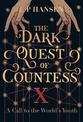 The Dark Quest of Countess X: A Call to the World's Youth