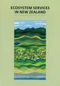 Ecosystem Services in New Zealand: Conditions and Trends