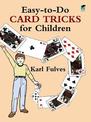 Easy to Do Card Tricks for Children