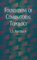 Foundations of Combinatorial Topology