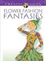 Creative Haven Flower Fashion Fantasies