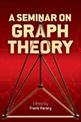 A Seminar on Graph Theory