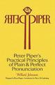 Peter Piper's Practical Principles of Plain and Perfect Pronunciation: A Study in Typography