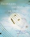 Techniques and Materials of Music: From the Common Practice Period Through the Twentieth Century