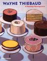 Wayne Thiebaud Paintings