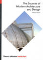 The Sources of Modern Architecture and Design