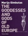 The Goddesses and Gods of Old Europe: Myths and Cult Images