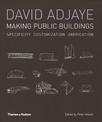 David Adjaye: Making Public Buildings