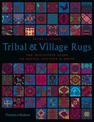 Tribal & Village Rugs: The Definitive Guide to Design, Pattern & Motif