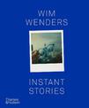 Wim Wenders: Instant Stories