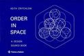 Order in Space: A Design Source Book