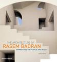 The Architecture of Rasem Badran: Narratives on People and Place