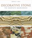 Decorative Stone: The Complete Sourcebook