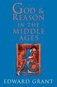 God and Reason in the Middle Ages