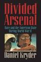 Divided Arsenal: Race and the American State during World War II