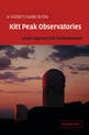 A Visitor's Guide to the Kitt Peak Observatories