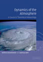 Dynamics of the Atmosphere: A Course in Theoretical Meteorology