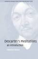 Descartes's Meditations: An Introduction