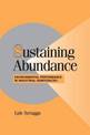 Sustaining Abundance: Environmental Performance in Industrial Democracies