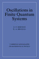 Oscillations in Finite Quantum Systems