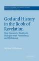 God and History in the Book of Revelation: New Testament Studies in Dialogue with Pannenberg and Moltmann