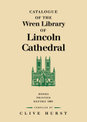 Catalogue of the Wren Library of Lincoln Cathedral: Books Printed before 1801