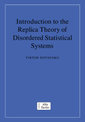 Introduction to the Replica Theory of Disordered Statistical Systems