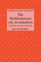 The Mediterranean City in Transition: Social Change and Urban Development